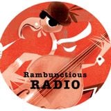 Rambunctious Radio Jan 31st