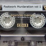 Footwork Murdaration Vol 1