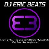 Florida_vs_Dinka-Club_Cant_Handle_My_Synthesax(Eric_Beats_Bootleg)