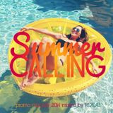 Summer Calling (Promo Mix July 2014 mixed by ROKAI)
