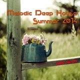 Melodic Deep House - Summer 2014 #1