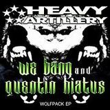 WE BANG - Heavy Artillery Filth FM Mix
