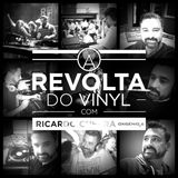 A REVOLTA do Vinyl - 7 Fevereiro 2015