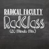 RadClass (20 Minute Mix)