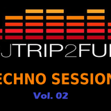 Dj Trip2fuN Techno Sessions Vol. 02