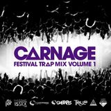 Carnage Festival Trap mix 1