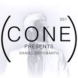 Cone Presents Daniel Dorobantu /\ 001