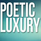 Poetic Luxury @ Sega Gdl -March -2016