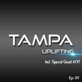 Tampa Uplifting Epi. 011 w/ Matt Paul Incl. Special Guest AlYf