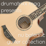 Nu balearic guiter collection Selected by Dee-S