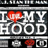 I LOVE MY HOOD MIXTAPE VOL. 1