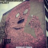 The Underground Project Episode III