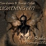 Cem Ermis & Burak Colak - LIGHTNING 007 on TM-Radio - February 2012