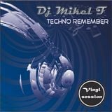 SESION TECHNO DJ MIKEL F REMEMBER