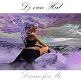 Dj van Hal Dream for Me