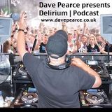Dave Pearce - Delirium - Episode 38