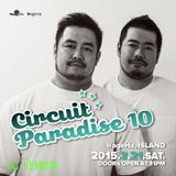 CIRCUIT PARADISE 10 in Shangri-La 47 "BLACK BALL" LIVE REC @ageHa