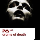 Drums Of Death - Resident Advisor Podcast RA.165