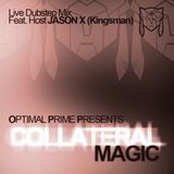Optimal Prime Presents - Collateral Magic (feat. Host Jason X)