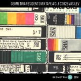 Geometria Residents Mixtape #3 Fox B2B Vasilev