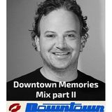 Downtown memories mix part II by TymENOligy (the sequal)