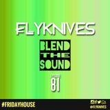 Blend the Sound #81