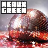 Meaux Green - DESTROY DISCO (Dec 2011 Mix)