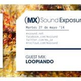 Loopiando dj set by Mx sound exposure completo!!
