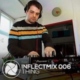 Thing - InflectMix 006