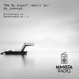Be My Guest (April 16) By JohnnyK - Manstaradio.gr