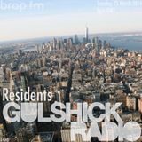 Gulshick Radio | Ep.105 | Residents
