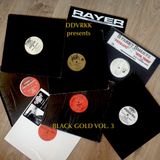 BLACK GOLD VOL. <3