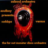 most wanted salsoul orchestra versus the far out monster disco orchestra