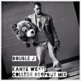 Double J : Kanye West College Dropout Mix