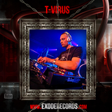 Exode Records Podcast volume 36 by T-Virus
