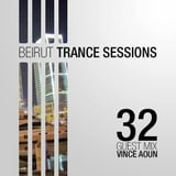 Beirut Trance Sessions 32 - Vince Aoun