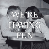 We're Having Fun Ep. 4