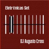 DJ Augusto Cross - Brasil Remix (DEMO)