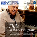 Chile su Tierra y su Gente 13 de Dic 2015, Programa 322