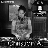 ACCESS UNDERGROUND 018: Christian A.