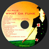 Pille - What Da Funk - oldschoolvinylstuff