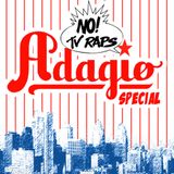 NOTVRAPS - ADAGIO SPECIAL 2011