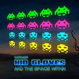 Kid Gloves & The Space Within