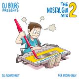 The Nostalgia Mix 2 (The 1992 Dance Megamix)