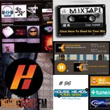 HH # 96 HouseHeads = RadioShow ( This Week Our Guest Mix Is From Jones, Deep Dance )