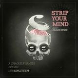 Strip Your Mind episode 001
