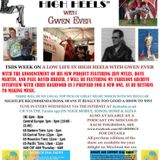 A LOW LIFE IN HIGH HEELS WITH GWEN EVER RADIO SHOW 18TH SEPT A LOW LIFE IN HIGH HEELS WITH GWEN EVER RADIO SHOW 18TH SEPT