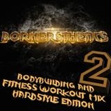 Gym Workout Hardstyle Music Mix 2 - Hard Bodybuilding is my Lifestyle
