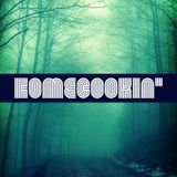 HomeCookin'#71 'Fog'