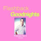 Flashback Goodnights Podcast 4 feat. Yaaman